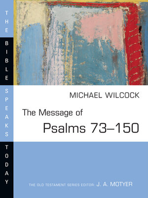 cover image of The Message of Psalms 73-150: Songs for the People of God